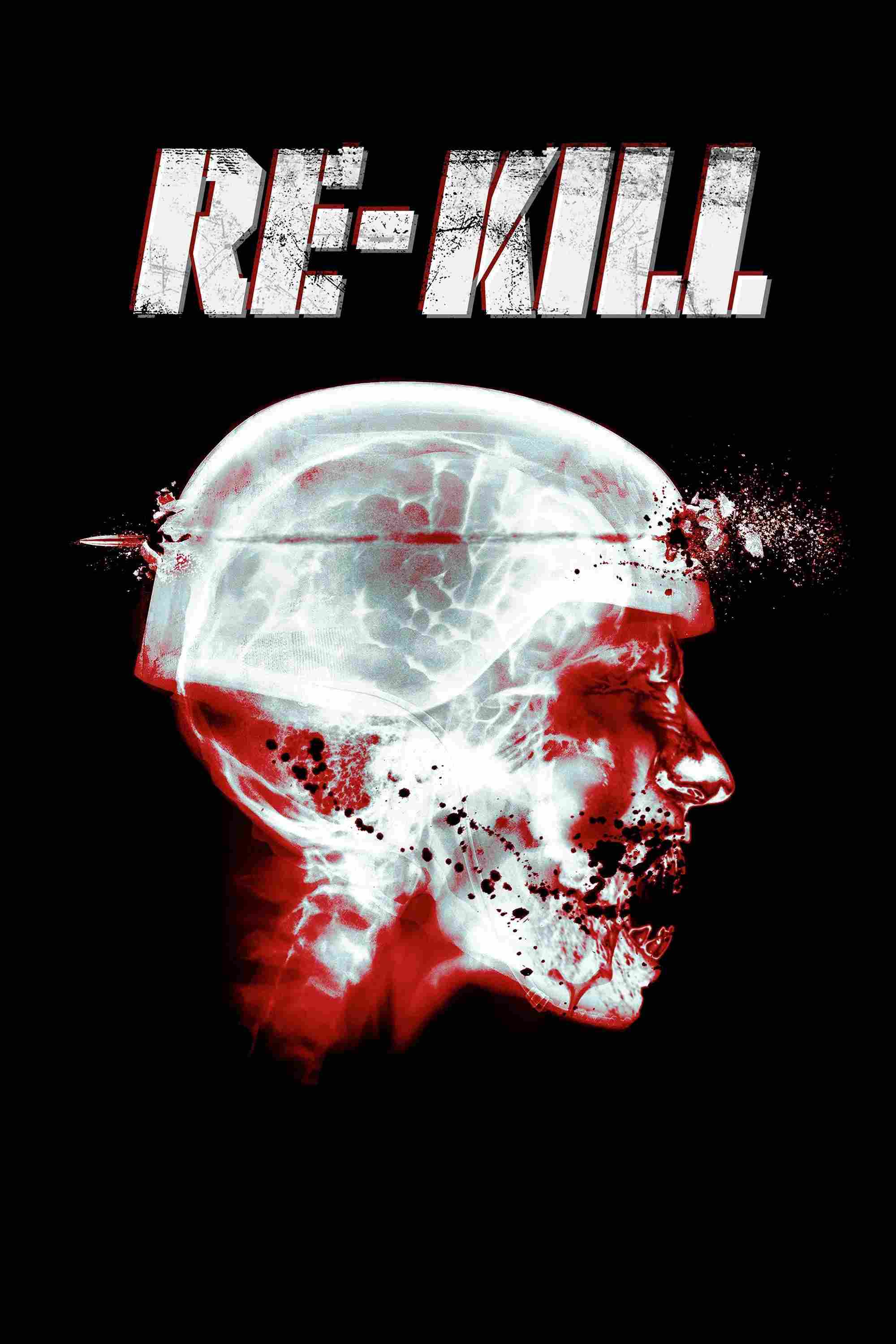 Poster chính thức của phim Phim Kinh Dị, Phim Viễn Tưởng "Chiến Trận Chống Zombie" (Re-Kill - 2015), với sự tham gia của diễn viên Roger Cross và Bruce Payne.