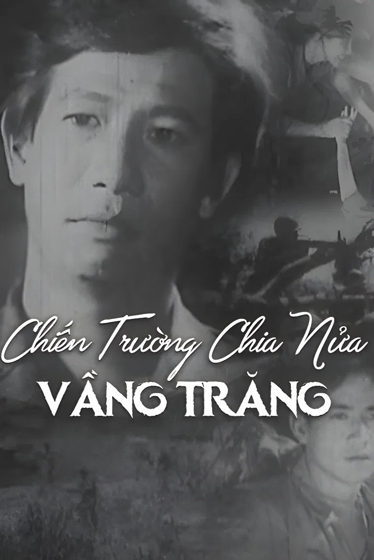 Poster chính thức của phim "Chiến Trường Chia Nửa Vầng Trăng" (The Battlefield Divides The Moon - 1990), với sự tham gia của diễn viên Thương Tín và Mai Phương.