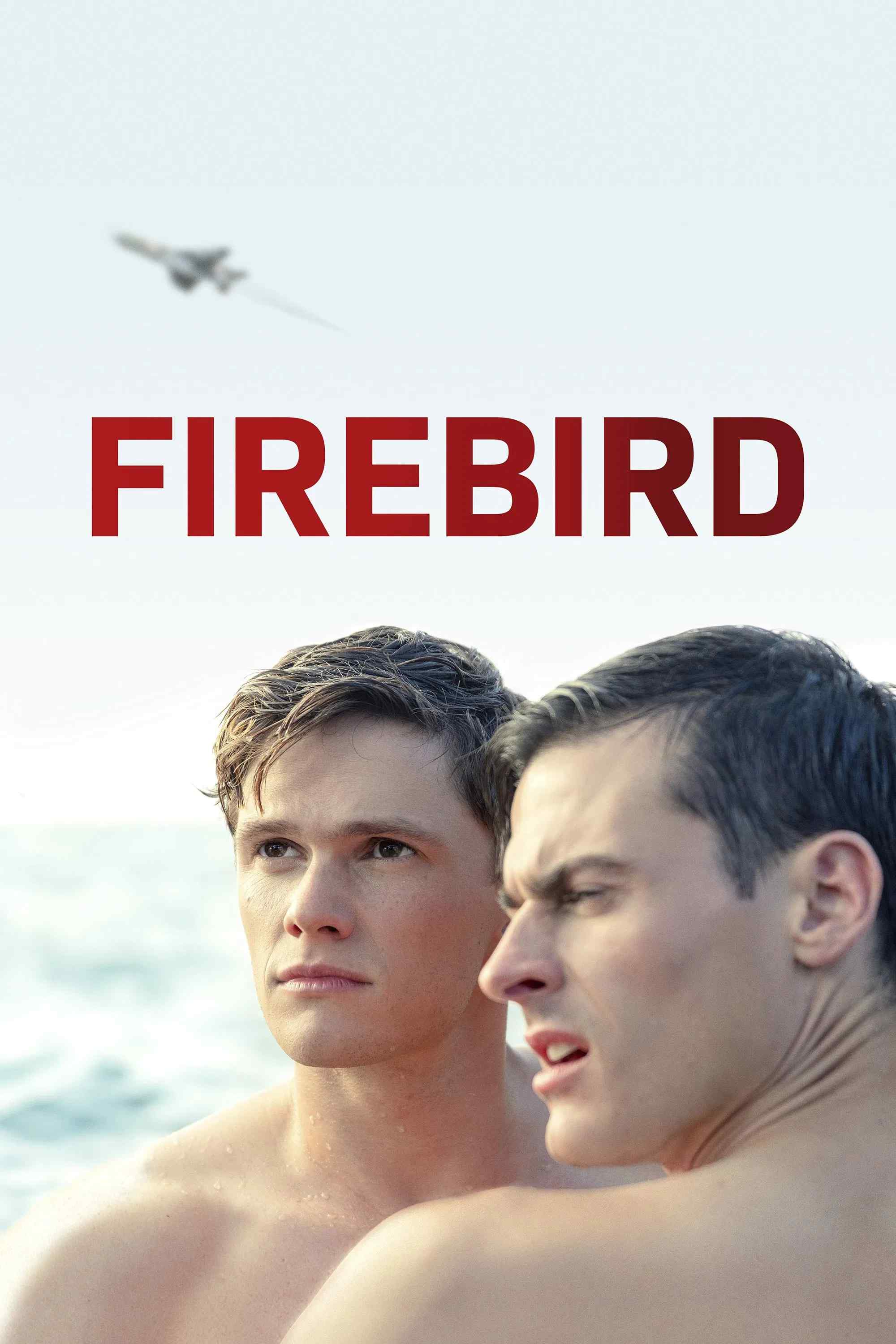 Poster chính thức của phim Phim Tâm Lý, Phim Tình Cảm "Chim Lửa" (Firebird - 2021), với sự tham gia của diễn viên Tom Prior và Oleg Zagorodnii.