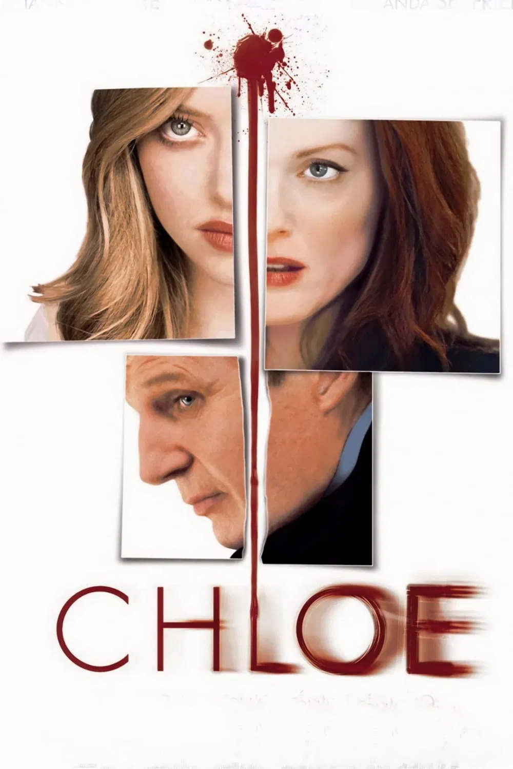 Poster chính thức của phim Phim Tâm Lý, Phim Giật Gân "Chloe" (Chloe - 2010), với sự tham gia của diễn viên Amanda Seyfried và Julianne Moore.