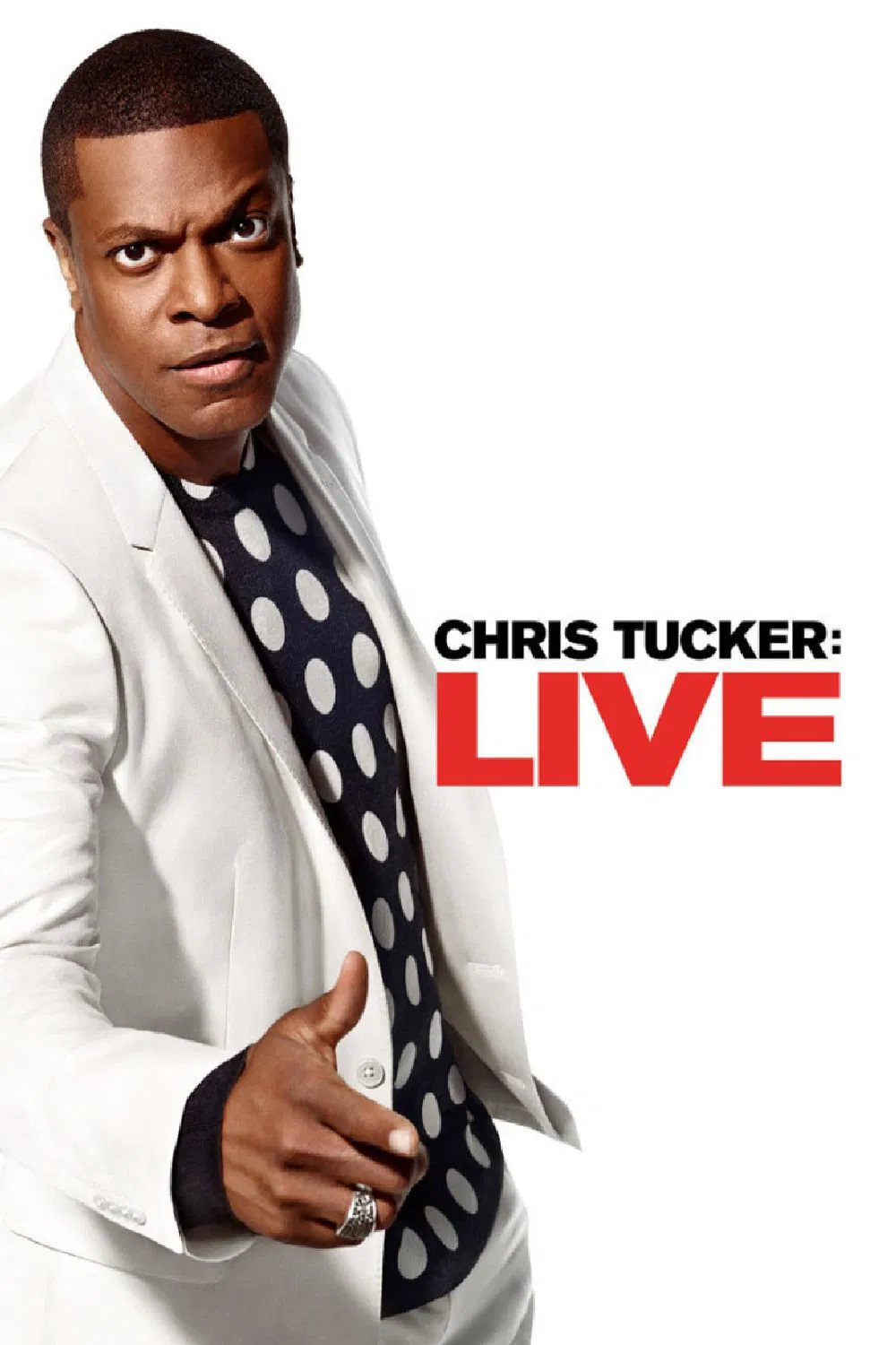 Poster chính thức của phim Phim Hài "Chris Tucker: Live" (Chris Tucker: Live - 2015), với sự tham gia của diễn viên Chris Tucker.