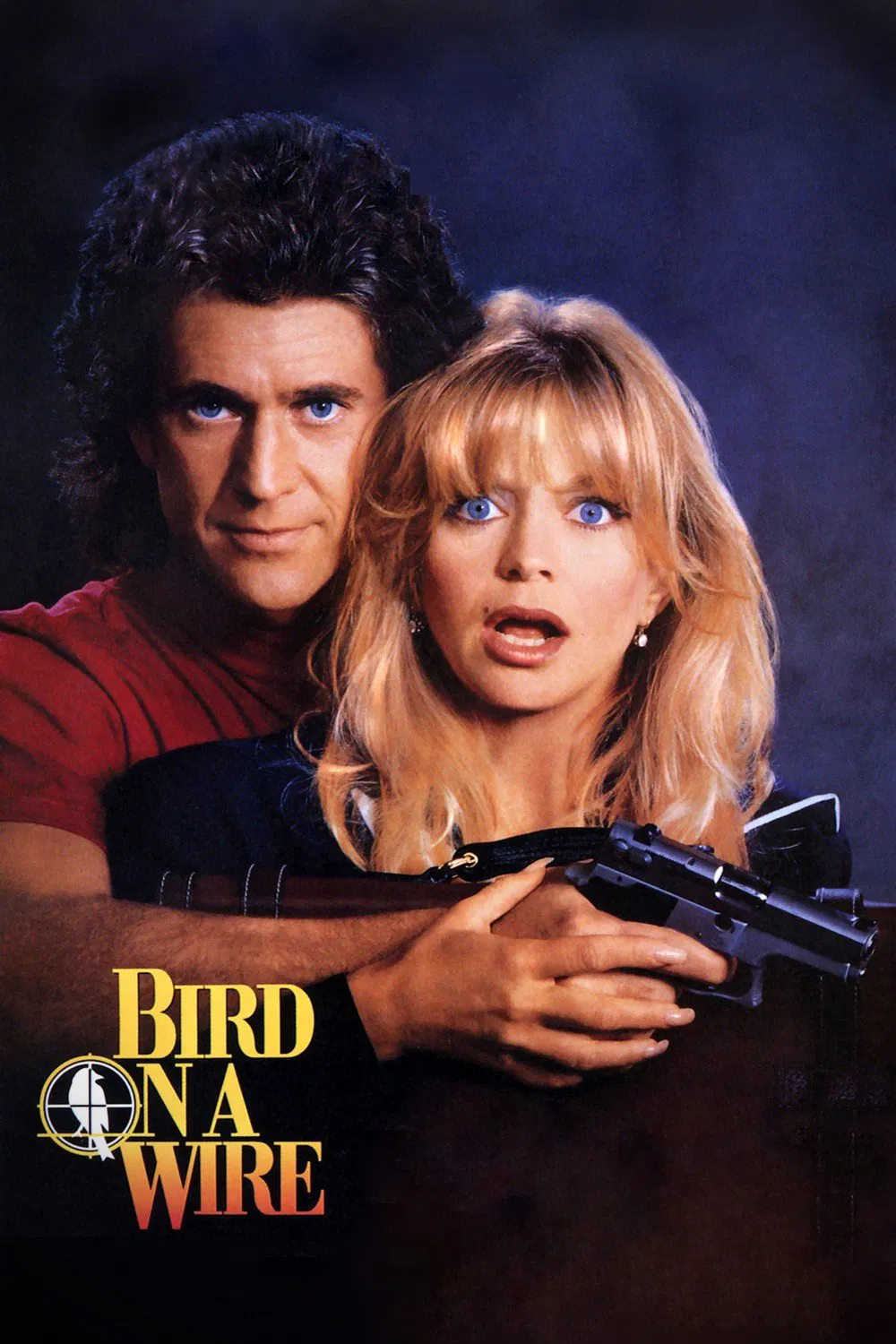 Poster chính thức của phim Phim Hành Động, Phim Phiêu Lưu "Chú chim trên dây" (Bird on a Wire - 1990), với sự tham gia của diễn viên Mel Gibson và Goldie Hawn.