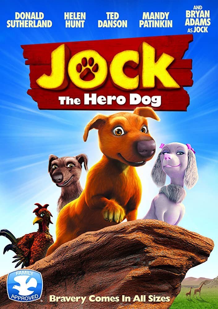 Poster chính thức của phim Phim Hoạt Hình, Phim Phiêu Lưu "Chú Chó Dũng Cảm" (Jock the Hero Dog - 2011), với sự tham gia của diễn viên Bryan Adams và Donald Sutherland.