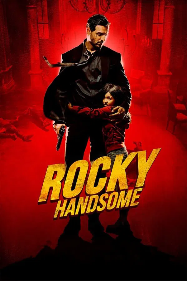 Poster chính thức của phim Phim Hành Động, Phim Giật Gân "Chú Đẹp Trai" (Rocky Handsome - 2016), với sự tham gia của diễn viên John Abraham và Shruti Haasan.