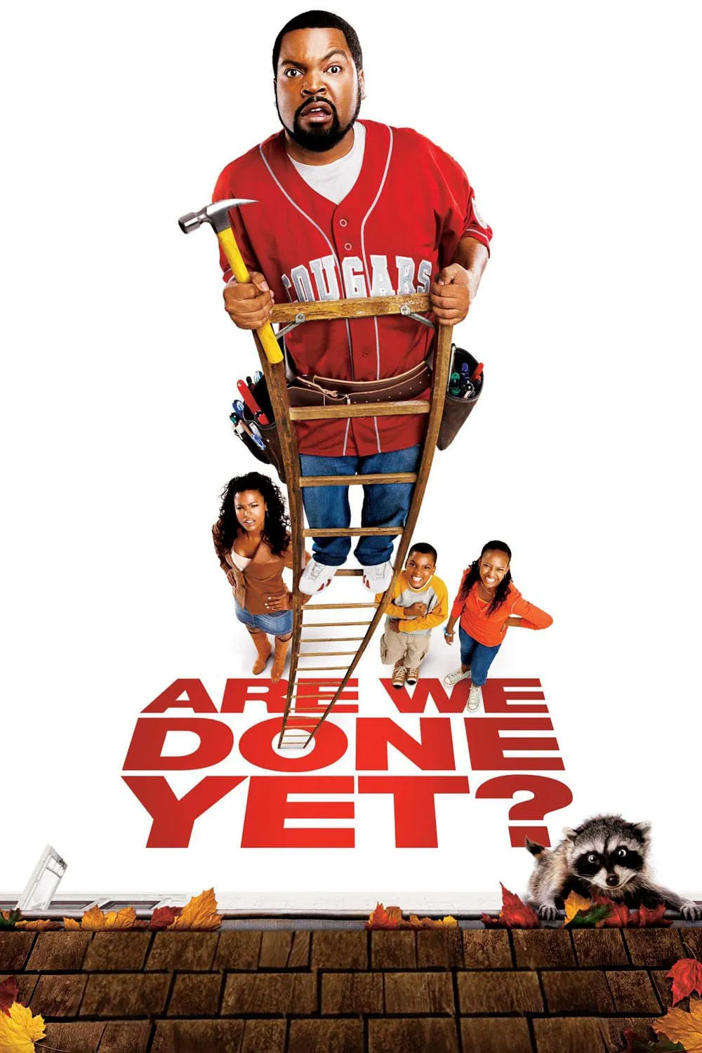 Poster chính thức của phim Phim Gia Đình, Phim Hài "Chúng Ta Đã Xong Chưa" (Are We Done Yet? - 2007), với sự tham gia của diễn viên Ice Cube và Nia Long.