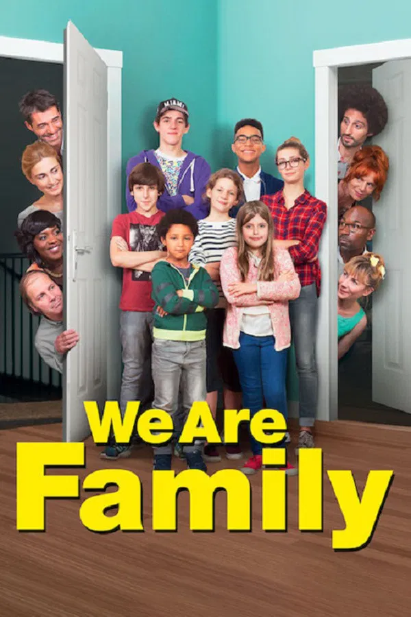 Poster chính thức của phim Phim Hài, Phim Gia Đình "Chúng ta là một gia đình" (We Are Family - 2016), với sự tham gia của diễn viên Julie Gayet và Thierry Neuvic.