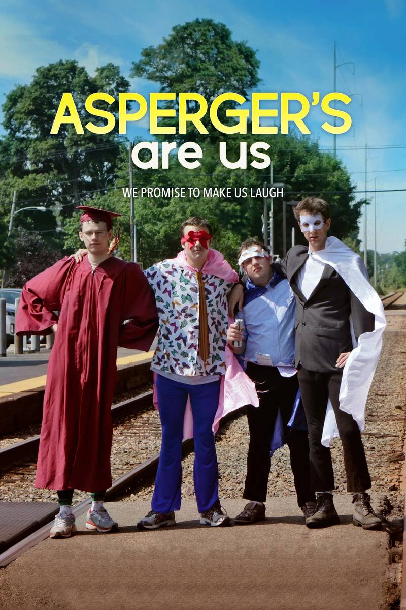 Poster chính thức của phim Phim Tài Liệu "Chúng Tôi Bị Hội Chứng Tự Kỷ" (Asperger's Are Us - 2016), với sự tham gia của diễn viên Noah Britton và Mark Proksch.