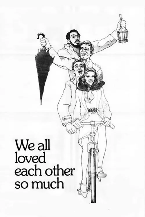 Poster chính thức của phim Phim Tâm Lý, Phim Hài "Chúng tôi yêu thương nhau rất nhiều." (We All Loved Each Other So Much - 1974), với sự tham gia của diễn viên Nino Manfredi và Vittorio Gassman.