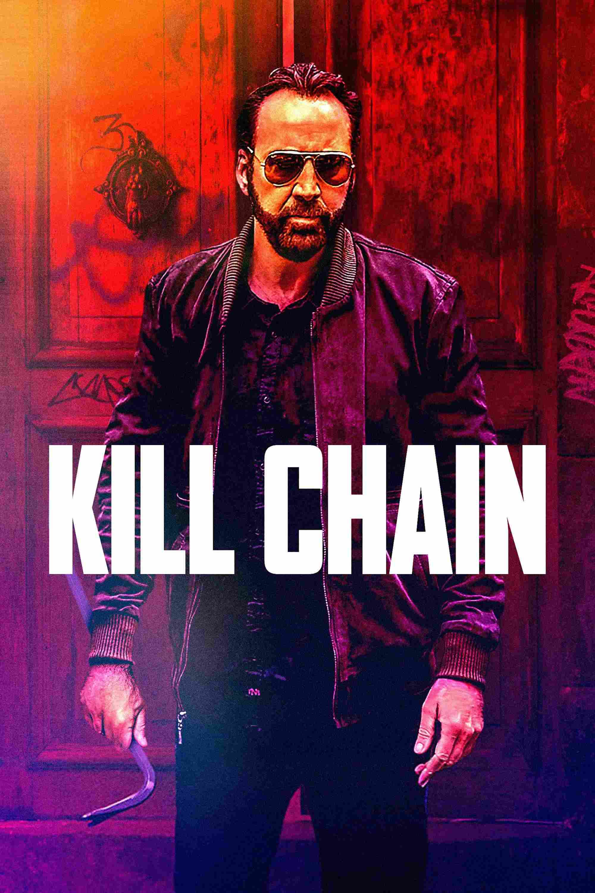 Poster chính thức của phim Phim Hành Động, Phim Phiêu Lưu "Chuỗi Chết Chóc" (Kill Chain - 2020), với sự tham gia của diễn viên Nicolas Cage và Anabelle Acosta.