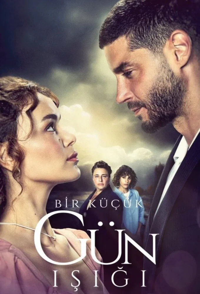 Poster chính thức của phim Phim Gia Đình, Phim Tâm Lý "Chút Ánh Bình Minh" (Bir Küçük Gün Işığı - 2022), với sự tham gia của diễn viên Seray Kaya và Berk Oktay.