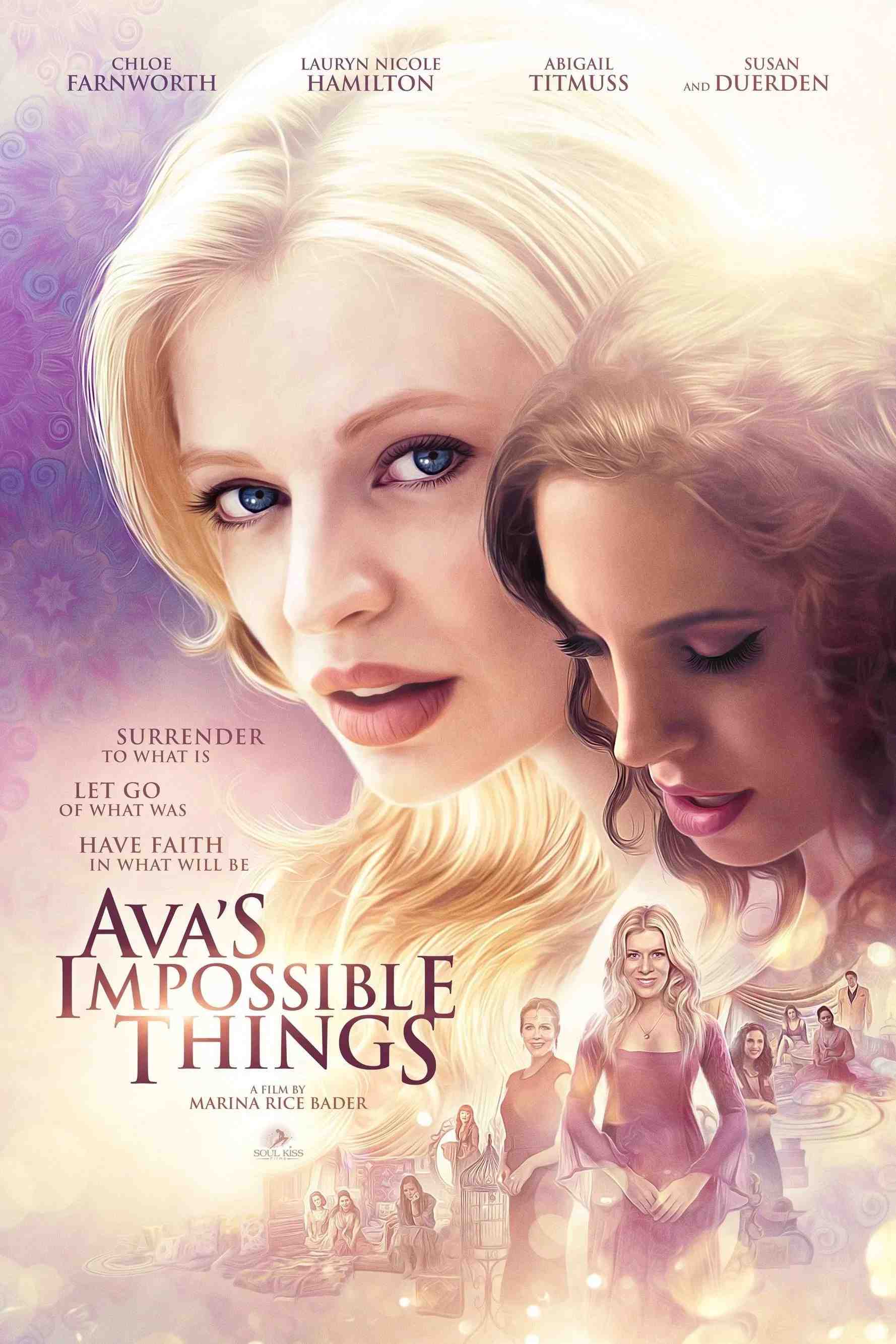 Poster chính thức của phim Phim Tình Cảm, Phim Tâm Lý "Chuyện Ava Không Thể Làm" (Ava's Impossible Things - 2016), với sự tham gia của diễn viên Chloe Farnworth và Susan Duerden.
