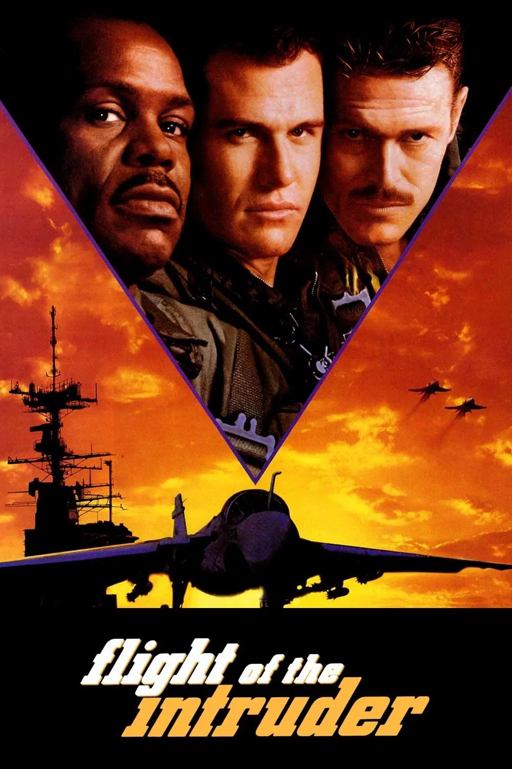 Poster chính thức của phim Phim Hành Động, Phim Chiến Tranh "Chuyến bay của kẻ xâm nhập" (Flight of the Intruder - 1991), với sự tham gia của diễn viên Danny Glover và Willem Dafoe.