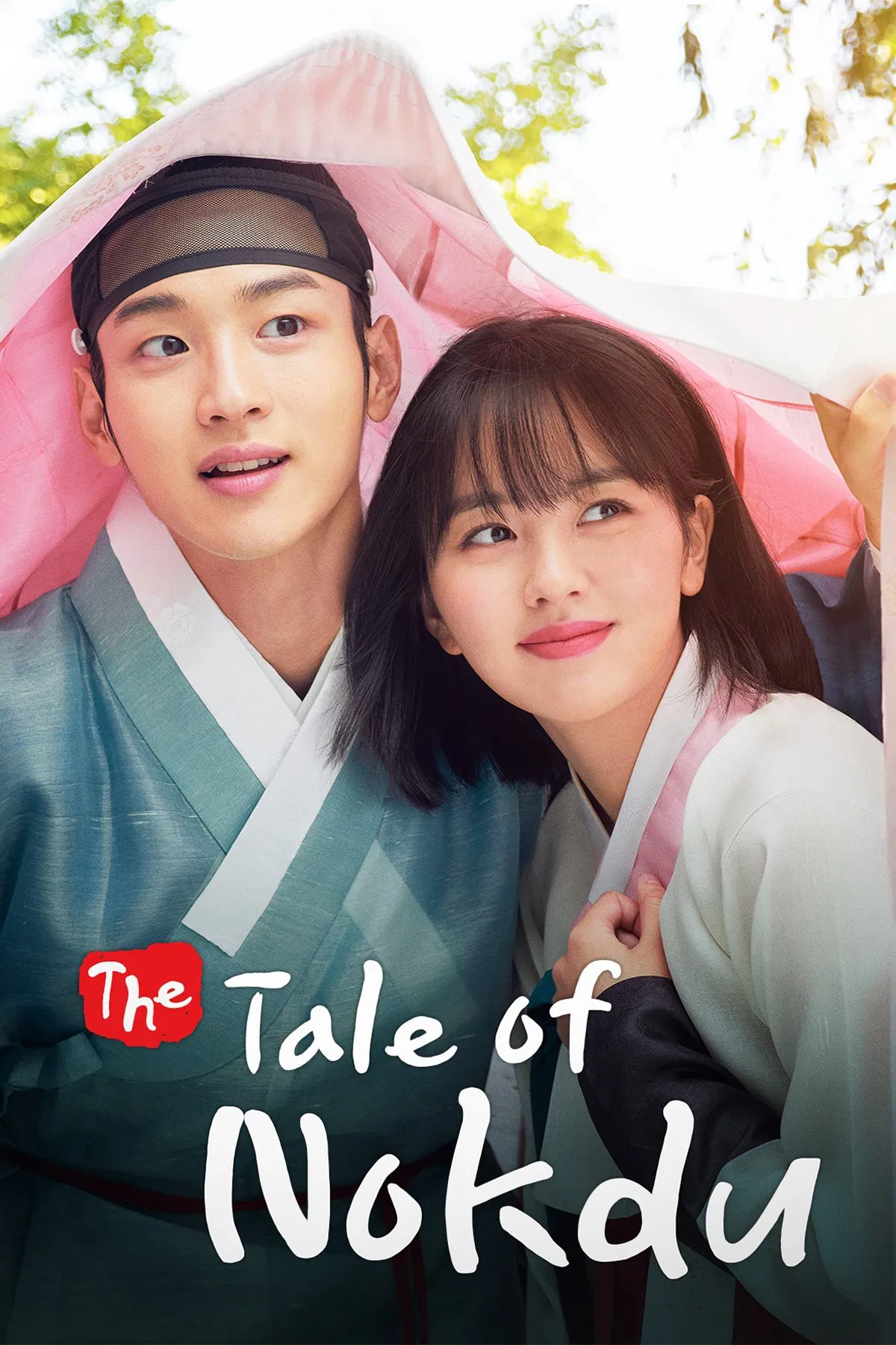Poster chính thức của phim Phim Hài, Phim Tâm Lý "Chuyện Chàng Nok Du" (The Tale of Nokdu - 2019), với sự tham gia của diễn viên Jang Dong-yoon và Kim So-hyun.
