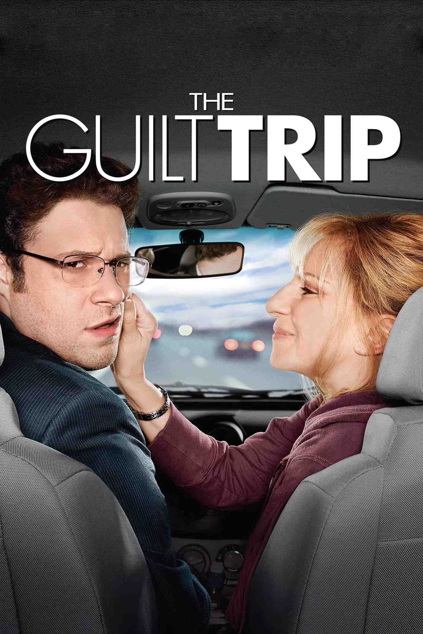 Poster chính thức của phim Phim Hài "Chuyến Đi Sai Lầm" (The Guilt Trip - 2012), với sự tham gia của diễn viên Seth Rogen và Barbra Streisand.