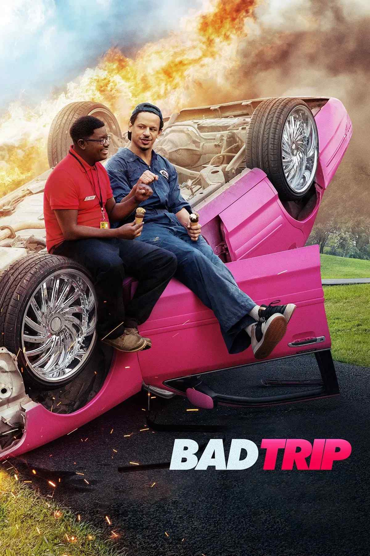 Poster chính thức của phim Phim Hài "Chuyến Đi Siêu Quậy" (Bad Trip - 2021), với sự tham gia của diễn viên Eric André và Lil Rel Howery.