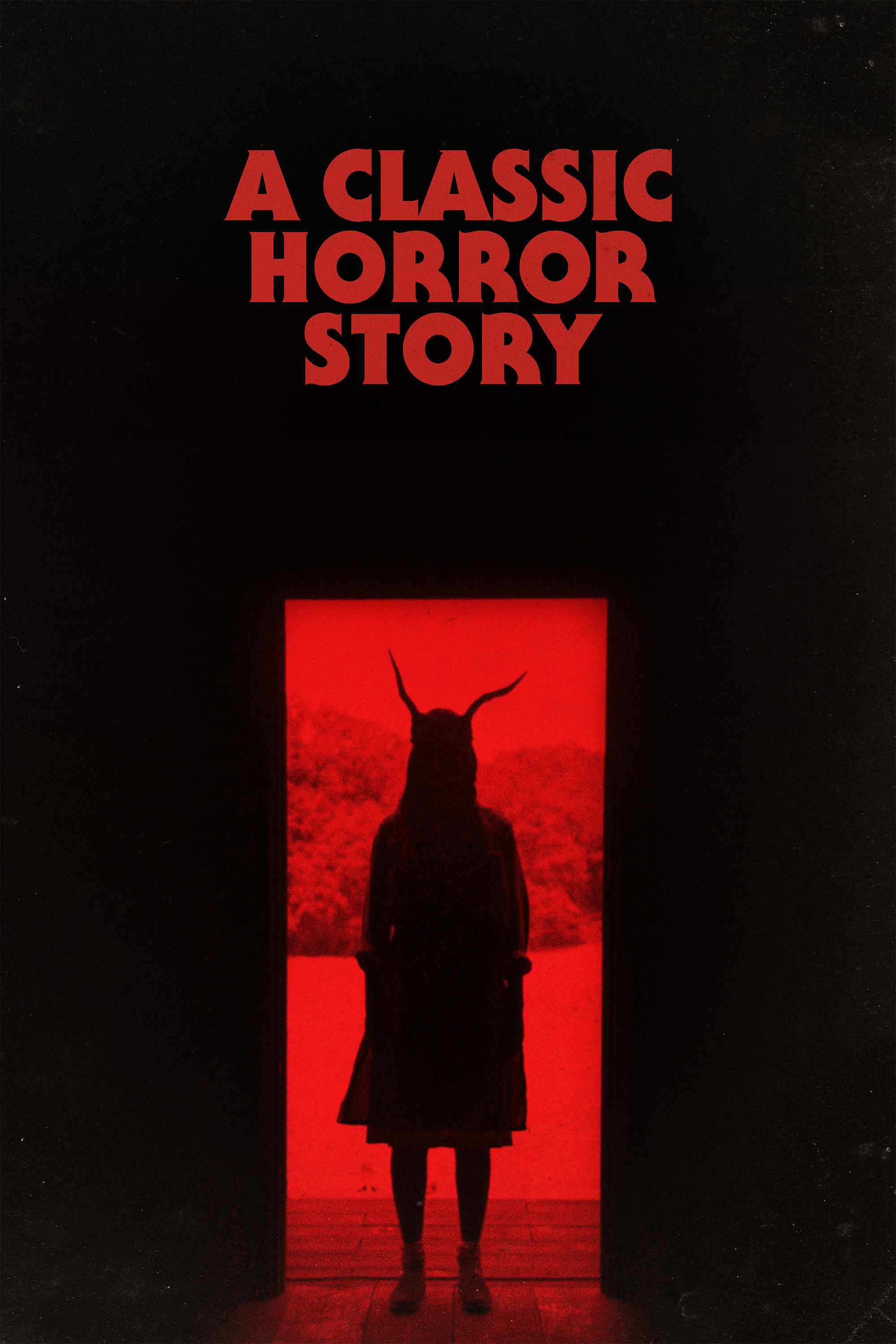 Poster chính thức của phim Phim Kinh Dị, Phim Bí Ẩn "Chuyện Kinh Dị Kinh Điển" (A Classic Horror Story - 2021), với sự tham gia của diễn viên Matilda Lutz và Francesco Russo.