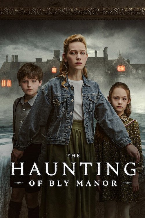 Poster chính thức của phim Phim Bí Ẩn, Phim Tâm Lý "Chuyện Ma Ám Ở Trang Viên Bly" (The Haunting of Bly Manor - 2020), với sự tham gia của diễn viên Victoria Pedretti và Oliver Jackson-Cohen.