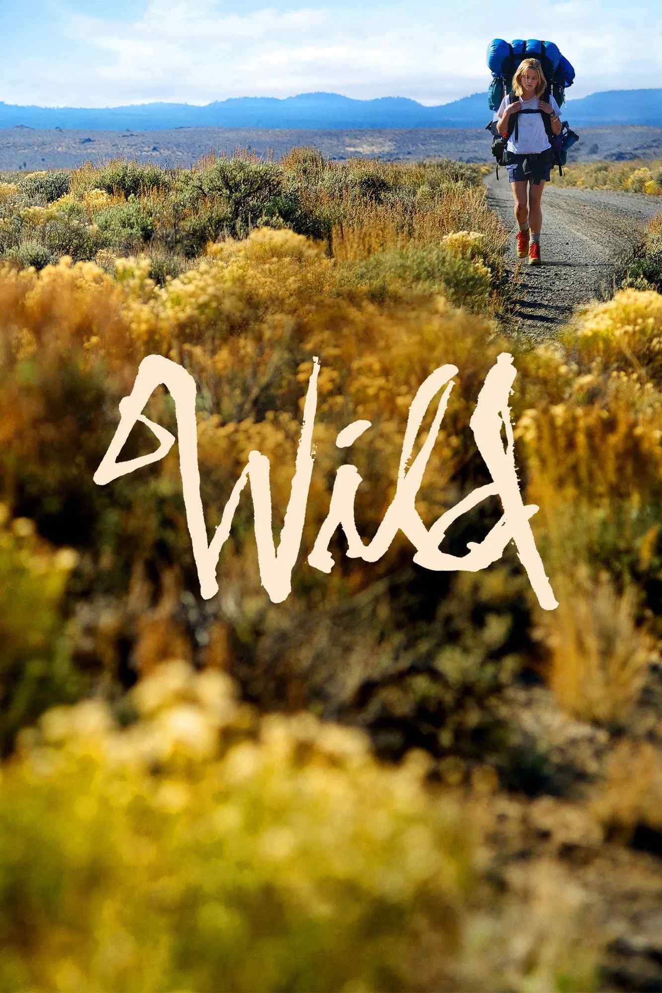 Poster chính thức của phim Phim Tâm Lý "Chuyến Phiêu Lưu Hoang Dã" (Wild - 2014), với sự tham gia của diễn viên Reese Witherspoon và Laura Dern.