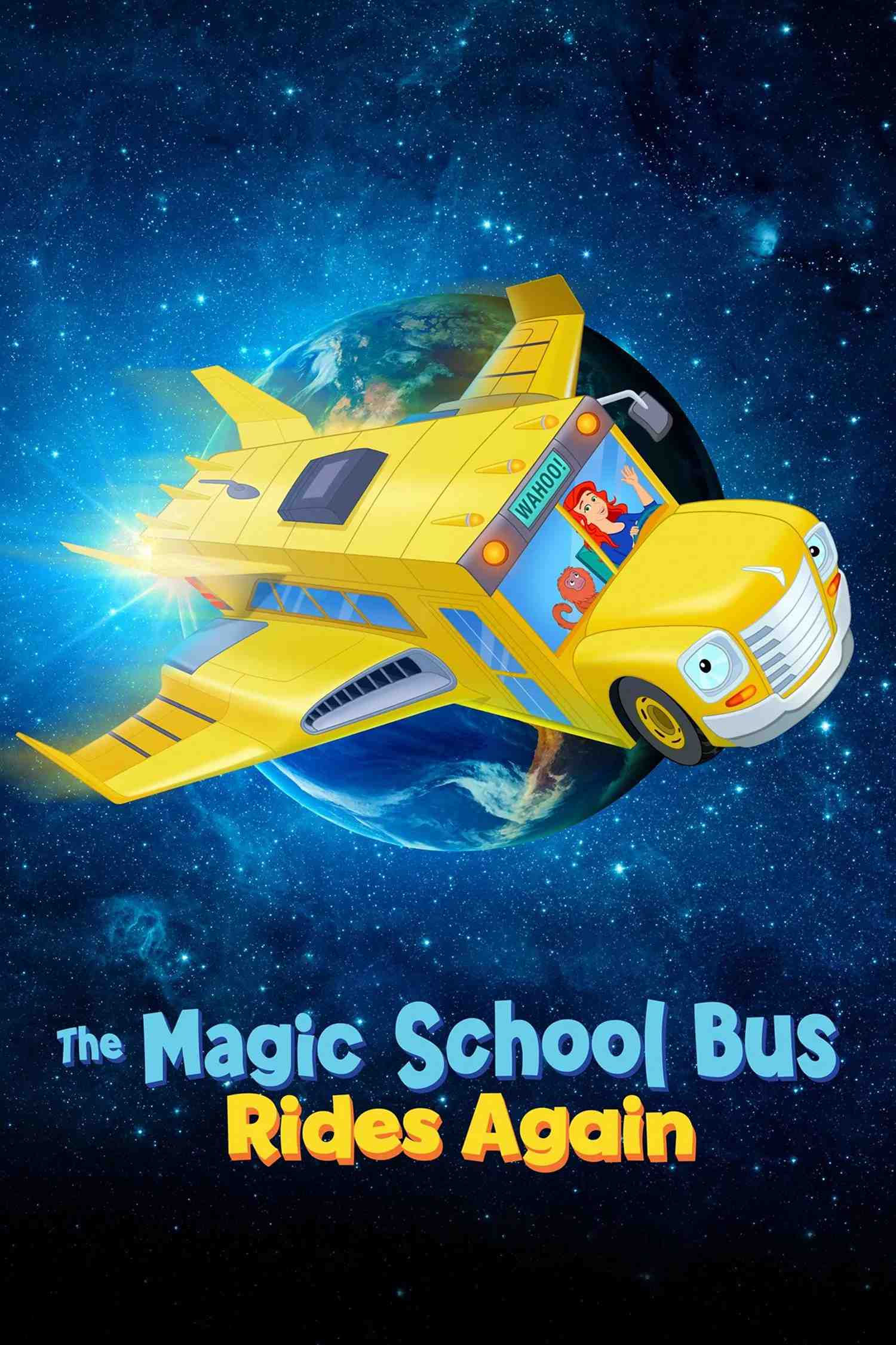 Poster chính thức của phim Phim Thiếu Nhi, Phim Hoạt Hình "Chuyến xe khoa học kỳ thú 2" (The Magic School Bus Rides Again - 2017), với sự tham gia của diễn viên Kate McKinnon.