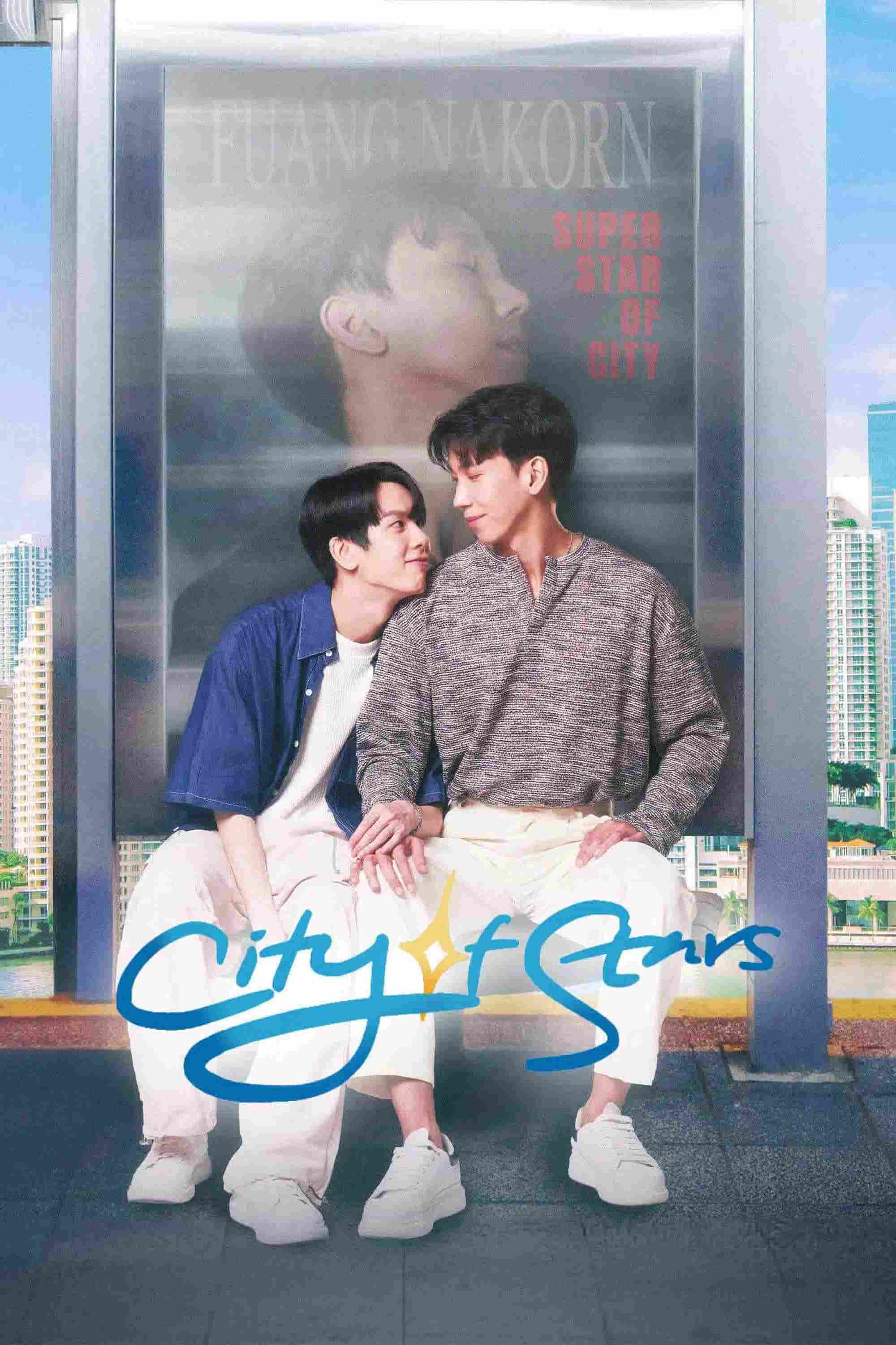 Poster chính thức của phim Phim Hài, Phim Tâm Lý "City Of Star: Thành Phố Thịnh Vượng" (City of Stars - 2024), với sự tham gia của diễn viên Job Krisz Ahandrik và Porsche Sitha Kanchana-alongkorn.