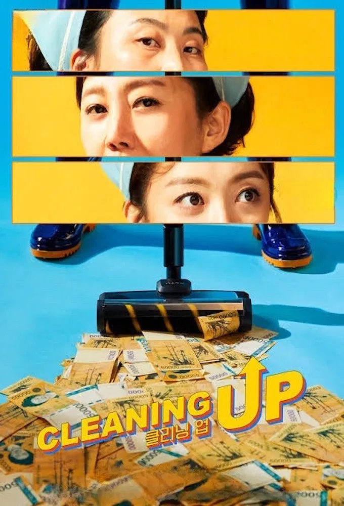 Poster chính thức của phim Phim Hài, Phim Hình Sự "Cleaning Up" (Cleaning Up - 2022), với sự tham gia của diễn viên Yum Jung-ah và Jeon So-min.
