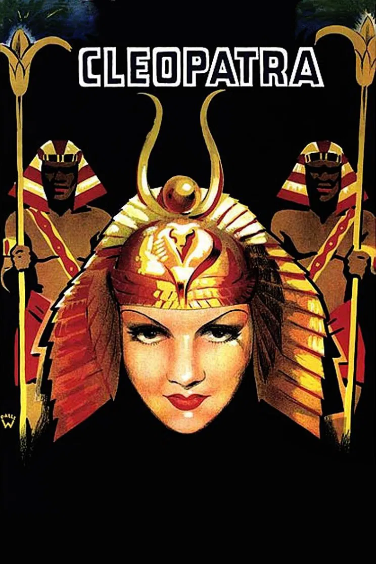 Poster chính thức của phim Phim Lịch Sử, Phim Tâm Lý "Cleopatra" (Cleopatra - 1934), với sự tham gia của diễn viên Claudette Colbert và Warren William.