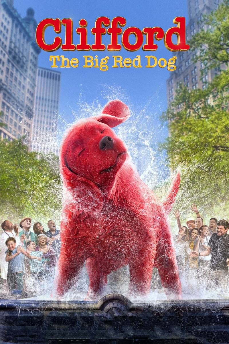 Poster chính thức của phim Phim Gia Đình, Phim Phiêu Lưu "Clifford Chú Chó Đỏ Khổng Lồ" (Clifford the Big Red Dog - 2021), với sự tham gia của diễn viên Darby Camp và Jack Whitehall.
