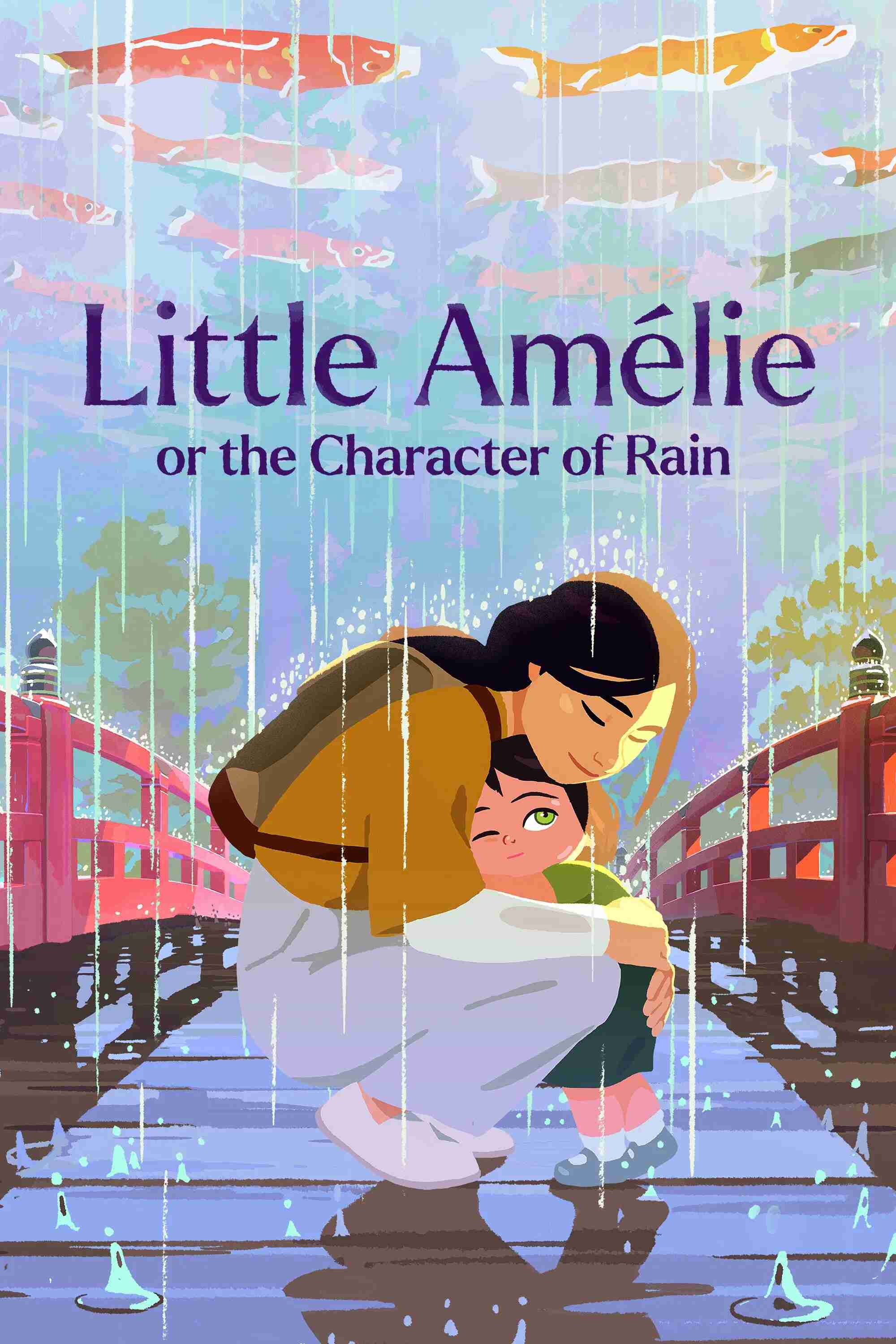 Poster chính thức của phim Phim Hoạt Hình, Phim Tâm Lý "Cô Bé Amélie Và Tính Cách Của Mưa" (Little Amélie or the Character of Rain - 2025), với sự tham gia của diễn viên Yumi Fujimori và Cathy Cerda.