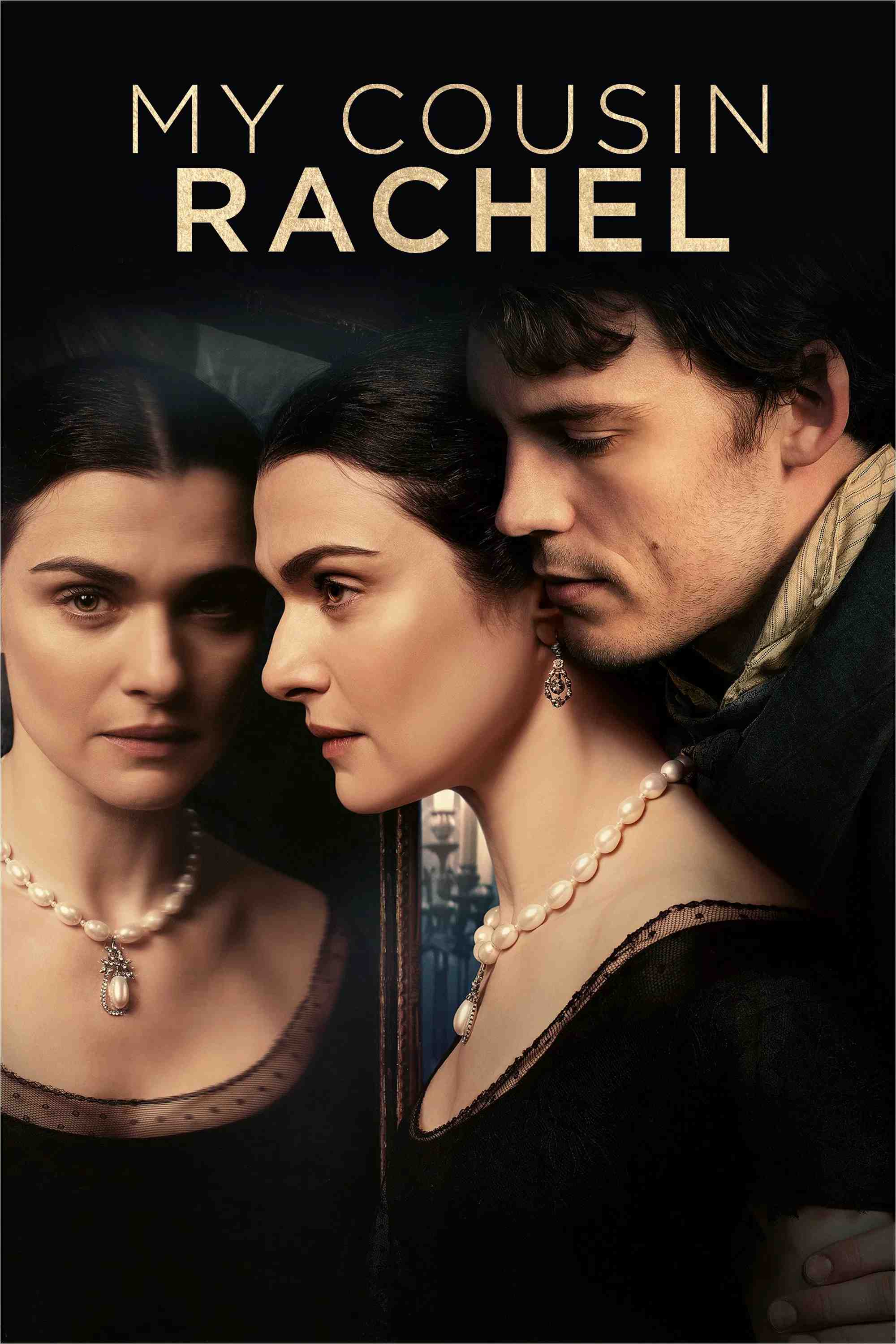 Poster chính thức của phim Phim Tâm Lý, Phim Tình Cảm "Cô Em Họ Rachel" (My Cousin Rachel - 2017), với sự tham gia của diễn viên Rachel Weisz và Sam Claflin.
