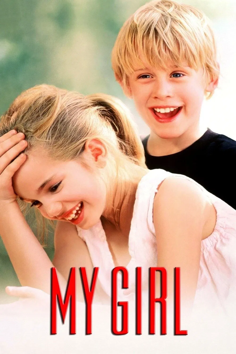 Poster chính thức của phim Phim Hài, Phim Tâm Lý "Cô Gái Của Tôi" (My Girl - 1991), với sự tham gia của diễn viên Anna Chlumsky và Macaulay Culkin.