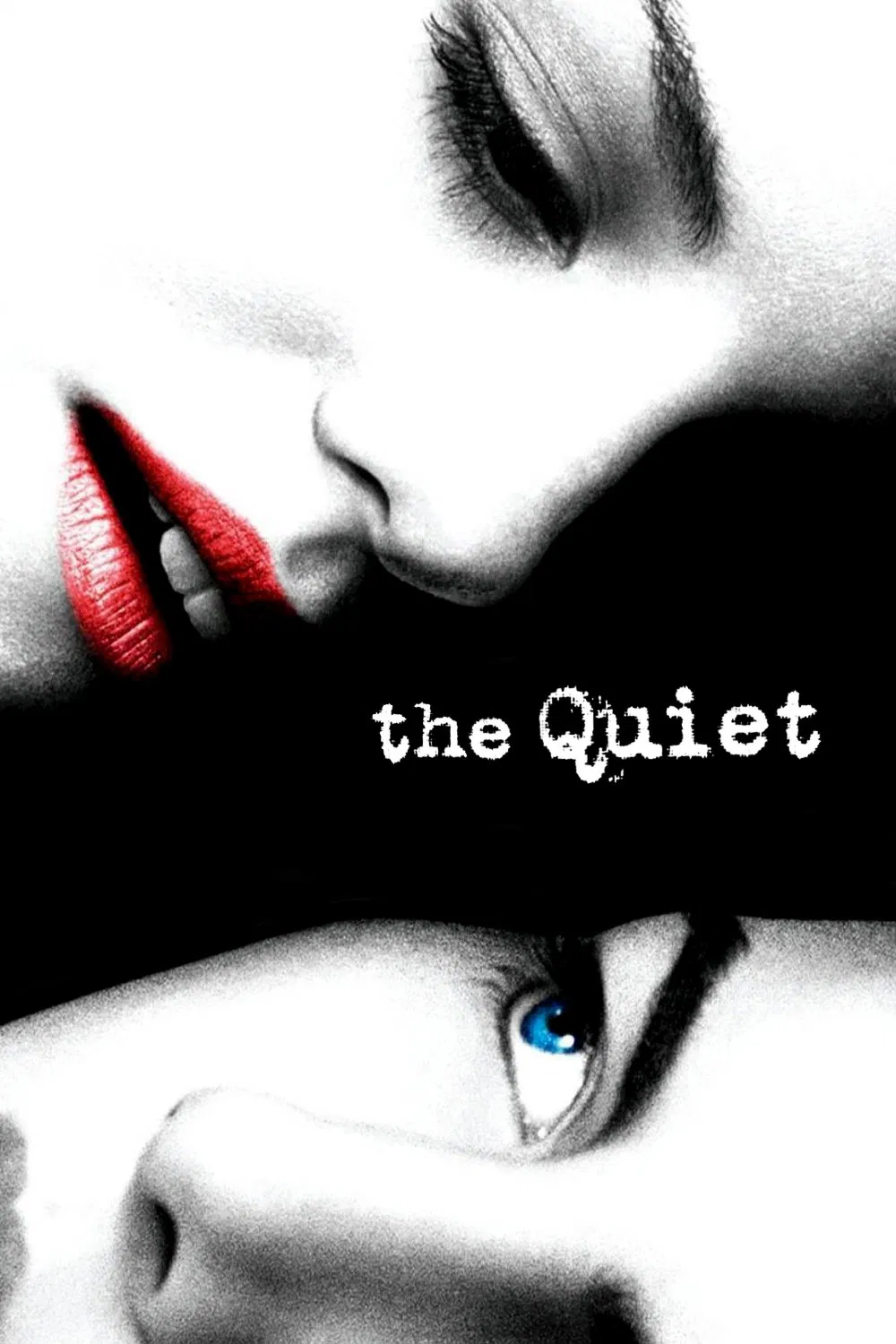 Poster chính thức của phim Phim Tâm Lý, Phim Giật Gân "Cô Gái Điếc" (The Quiet - 2005), với sự tham gia của diễn viên Elisha Cuthbert và Camilla Belle.