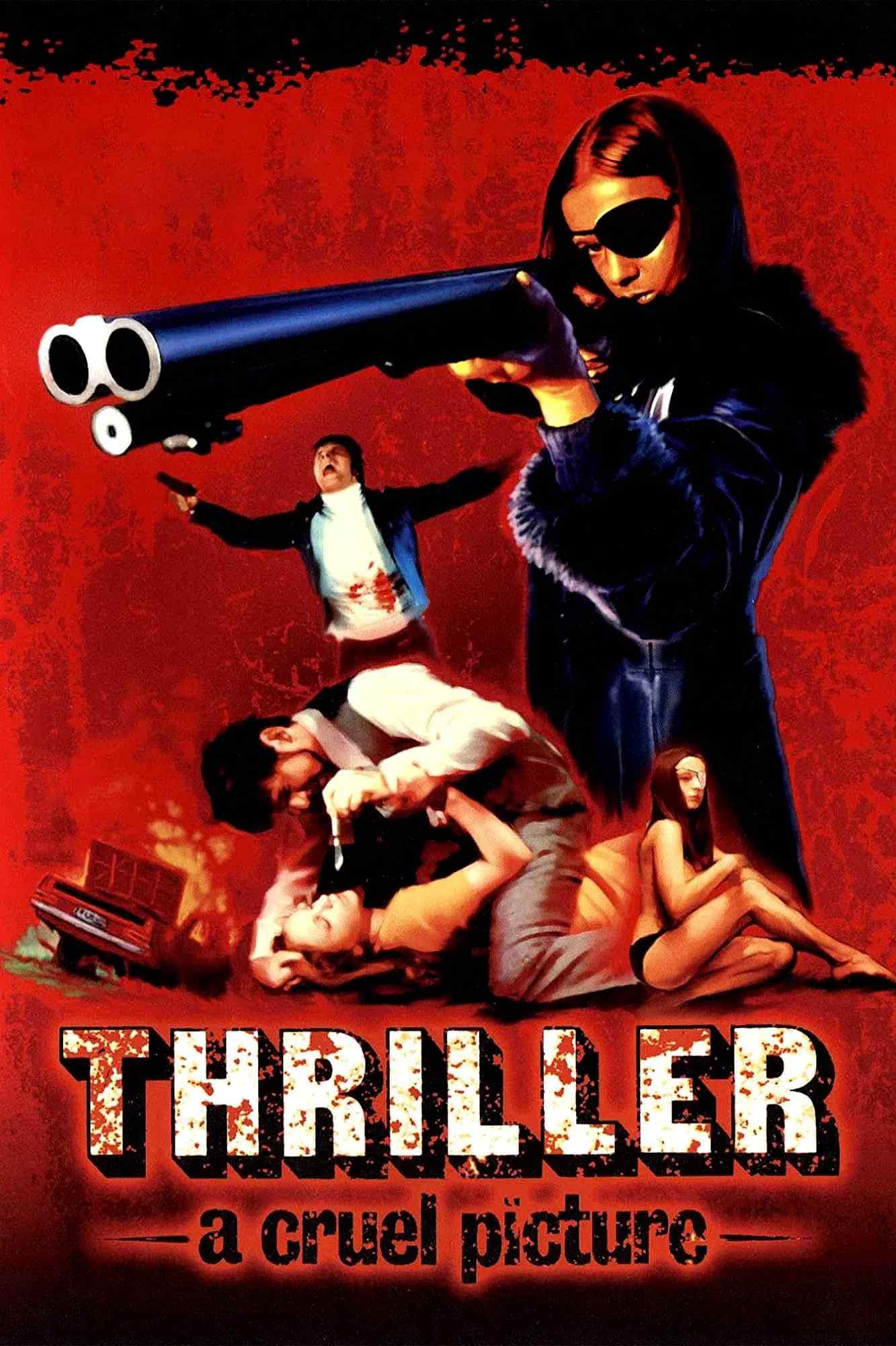 Poster chính thức của phim Phim Hành Động, Phim Giật Gân "Cô Gái Một Con" (Thriller: A Cruel Picture - 1973), với sự tham gia của diễn viên Christina Lindberg và Heinz Hopf.