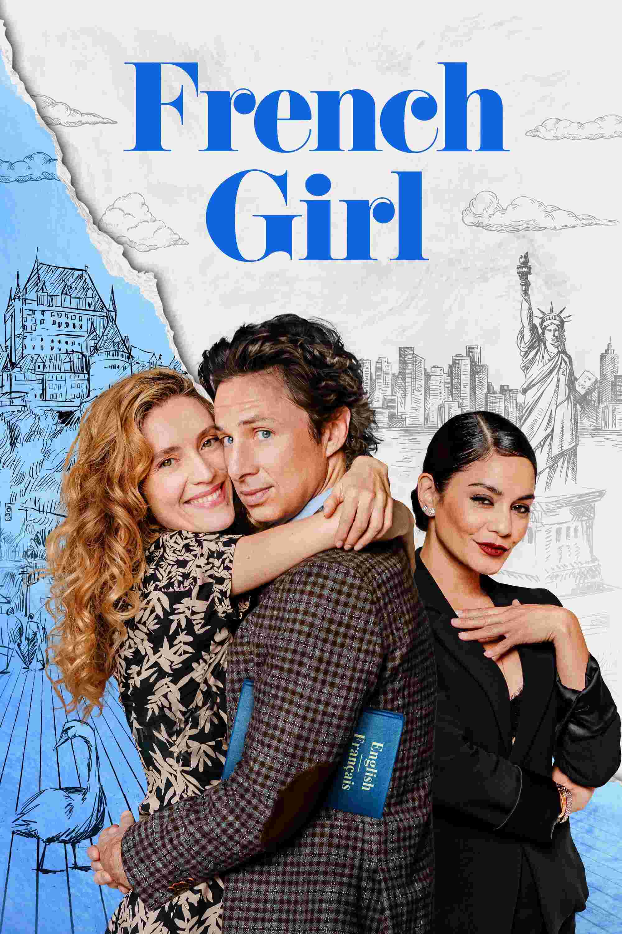 Poster chính thức của phim Phim Tình Cảm, Phim Hài "Cô gái nước Pháp" (French Girl - 2024), với sự tham gia của diễn viên Zach Braff và Evelyne Brochu.