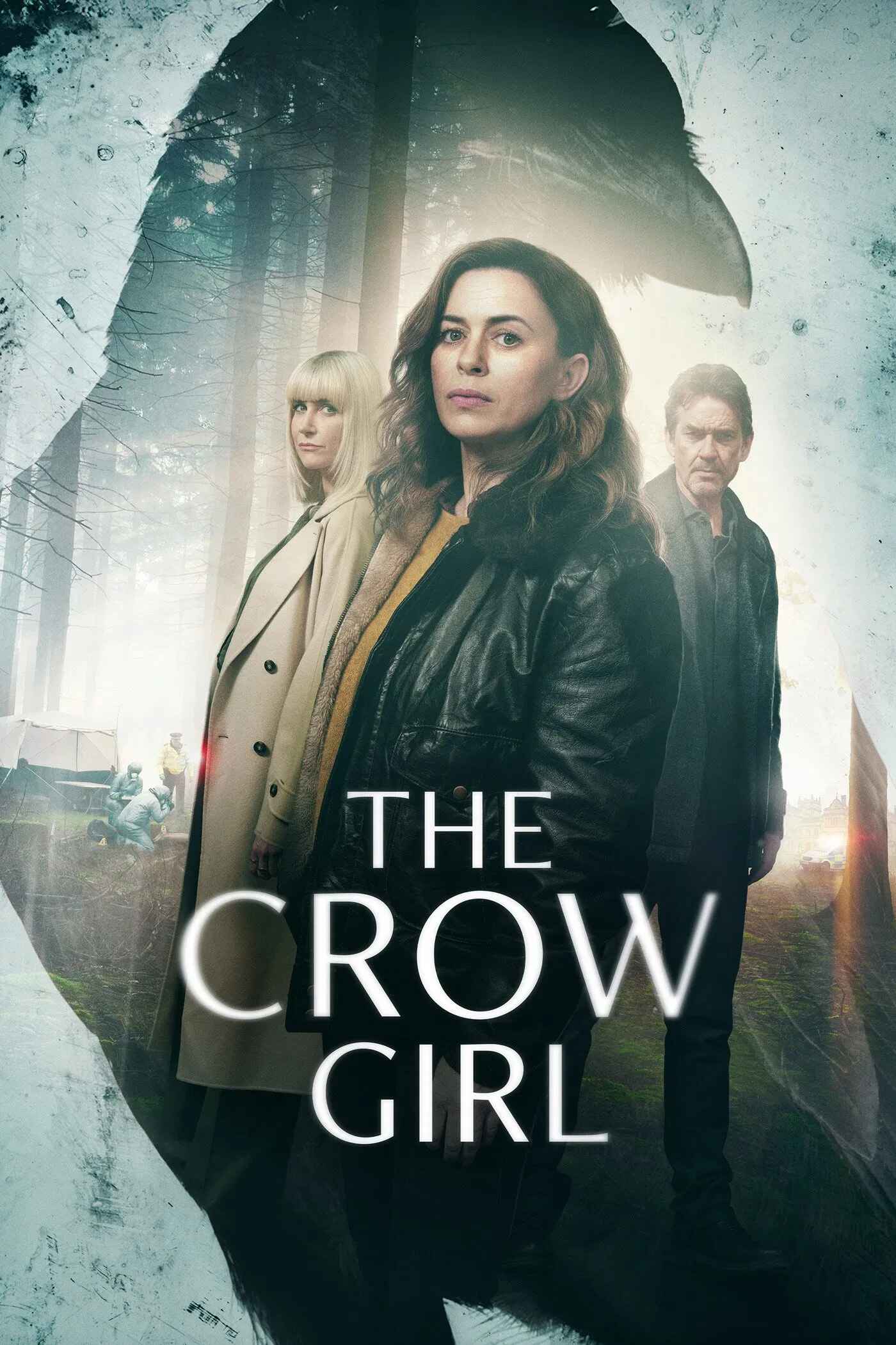 Poster chính thức của phim Phim Tâm Lý, Phim Hình Sự "Cô Gái Quạ: Hồ Sơ Đen (Phần 1)" (The Crow Girl - 2025), với sự tham gia của diễn viên Eve Myles và Katherine Kelly.
