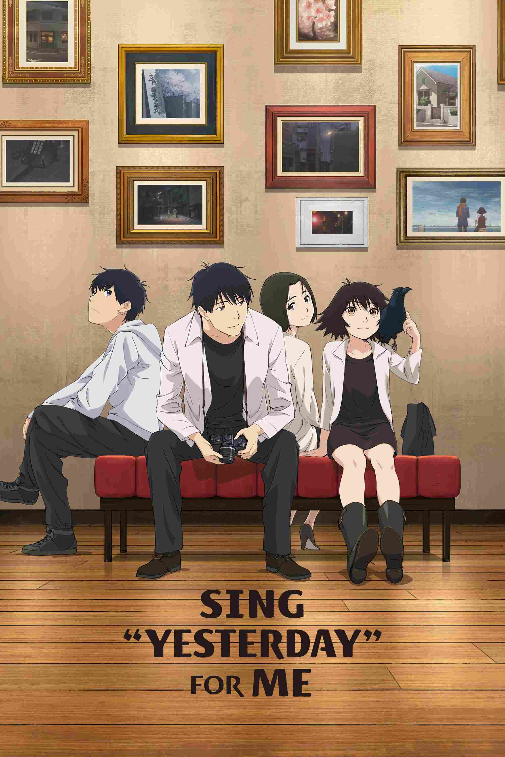 Poster chính thức của phim Phim Hoạt Hình, Phim Tâm Lý "Cô gái và quạ đen" (SING "YESTERDAY" FOR ME - 2020), với sự tham gia của diễn viên Chikahiro Kobayashi và Yume Miyamoto.