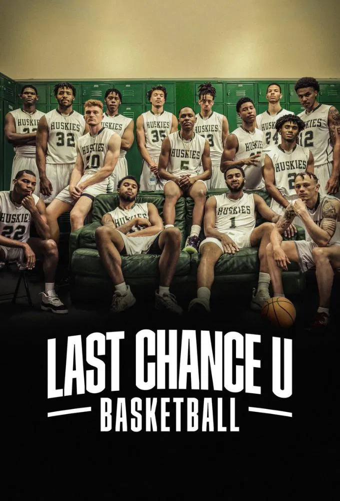 Poster chính thức của phim Phim Tài Liệu "Cơ hội cuối cùng: Bóng rổ" (Last Chance U: Basketball - 2021).