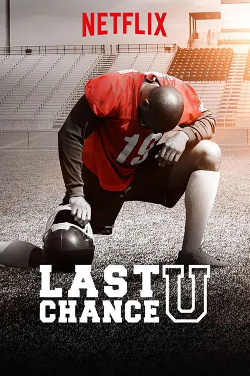Poster chính thức của phim Phim Tài Liệu "Cơ hội cuối cùng (Phần 2)" (Last Chance U - 2016).