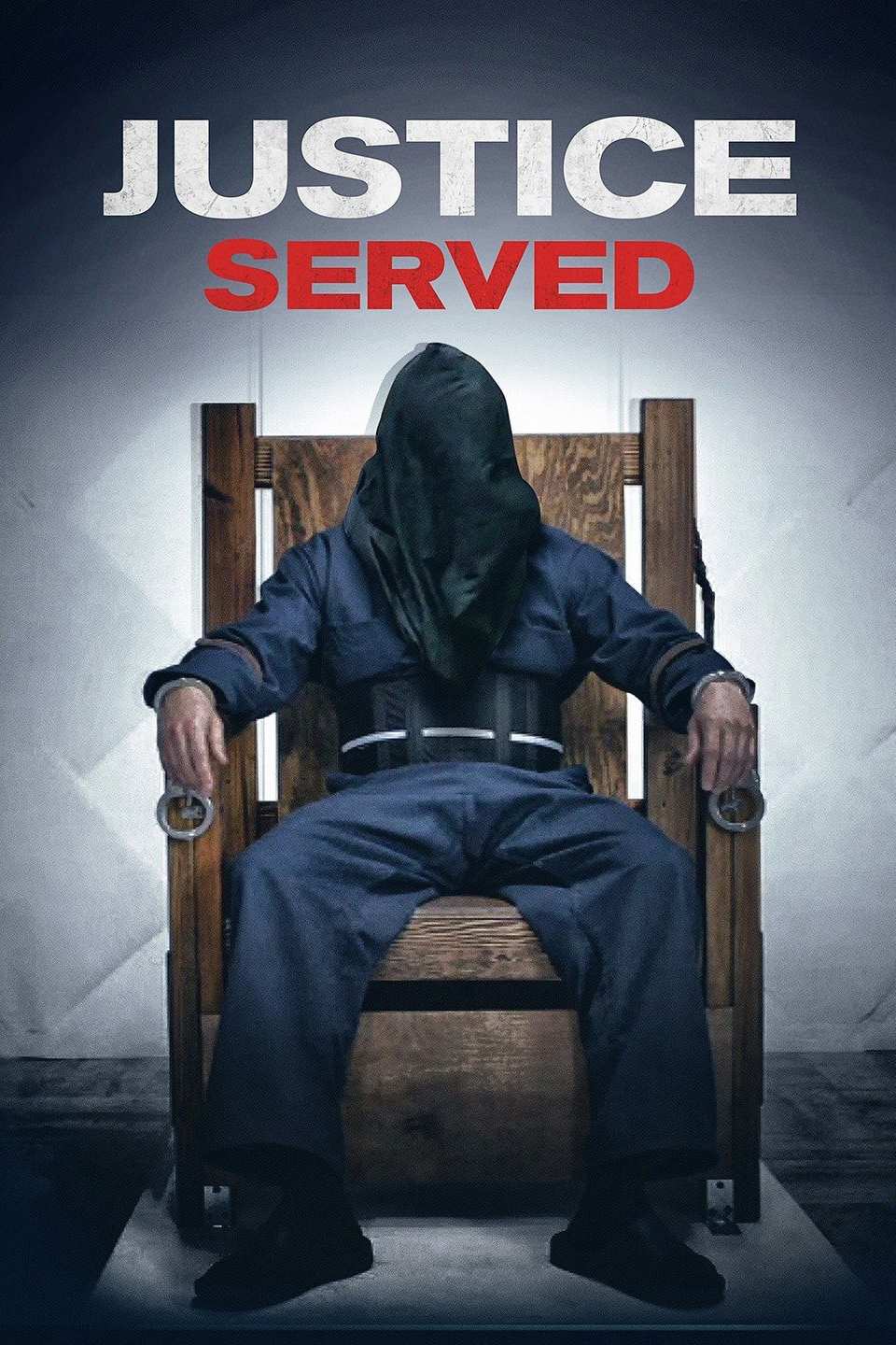 Poster chính thức của phim Phim Giật Gân "Cơ Hội Được Sống" (Justice Served - 2015), với sự tham gia của diễn viên Lochlyn Munro và Lance Henriksen.