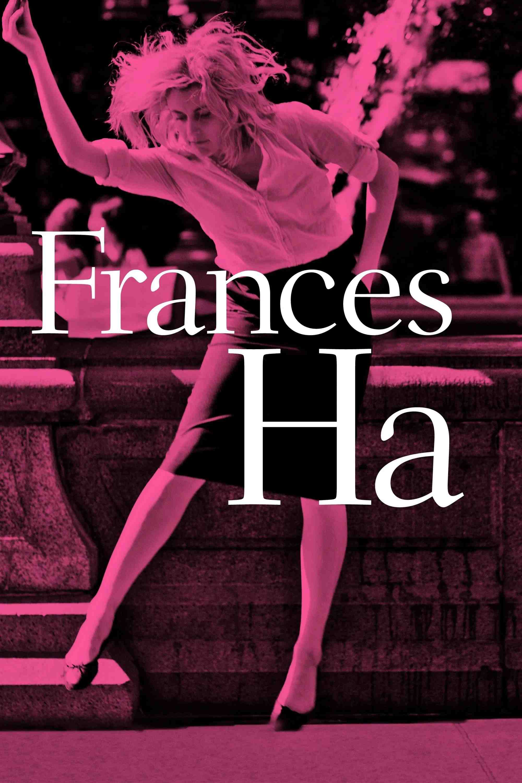 Poster chính thức của phim Phim Hài, Phim Tâm Lý "Cô Nàng Frances" (Frances Ha - 2013), với sự tham gia của diễn viên Greta Gerwig và Mickey Sumner.