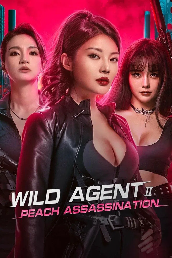 Poster chính thức của phim Phim Hành Động, Phim Hình Sự "Cô Nàng Nguy Hiểm 2: Sát Nhân Trái Đào" (Wild Agent 2: Peach Assassination - 2024), với sự tham gia của diễn viên Từ Đông Đông và Sheng Nan.