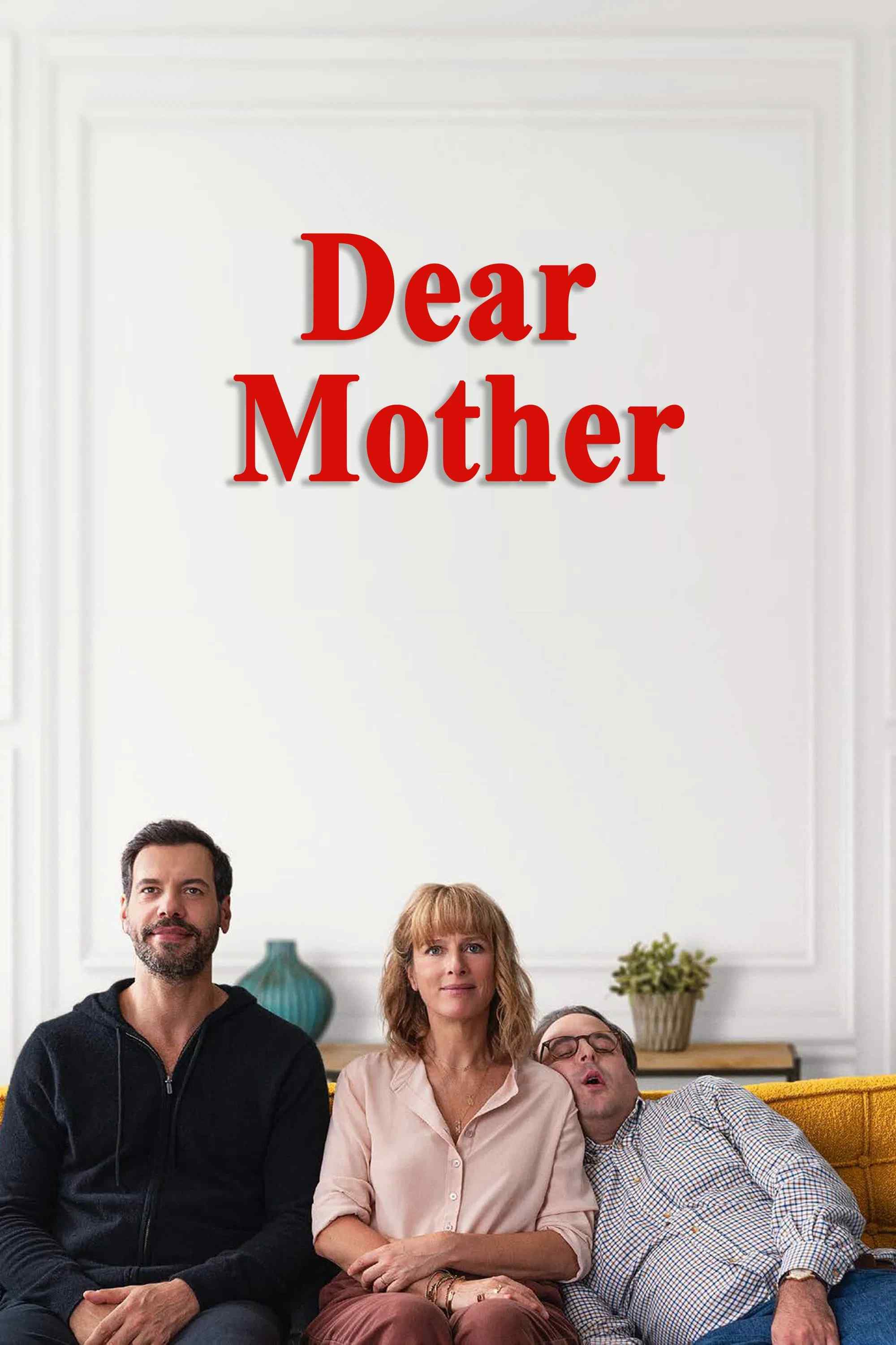 Poster chính thức của phim Phim Hài, Phim Tâm Lý "Cội Nguồn Nhân Gian" (Dear Mother - 2020), với sự tham gia của diễn viên Laurent Lafitte và Karin Viard.