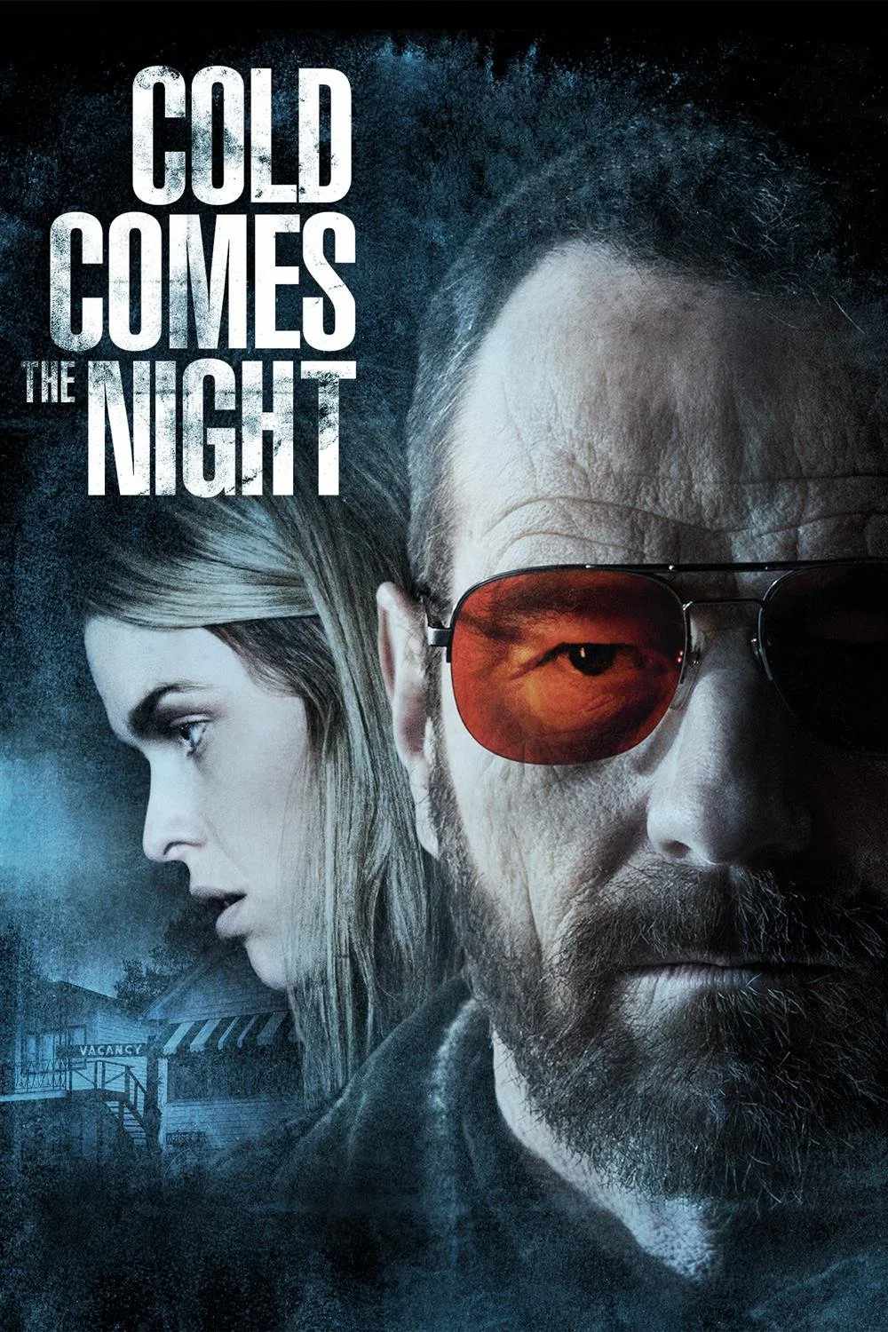 Poster chính thức của phim Phim Hình Sự, Phim Tâm Lý "Cold Comes the Night" (Cold Comes the Night - 2013), với sự tham gia của diễn viên Alice Eve và Bryan Cranston.