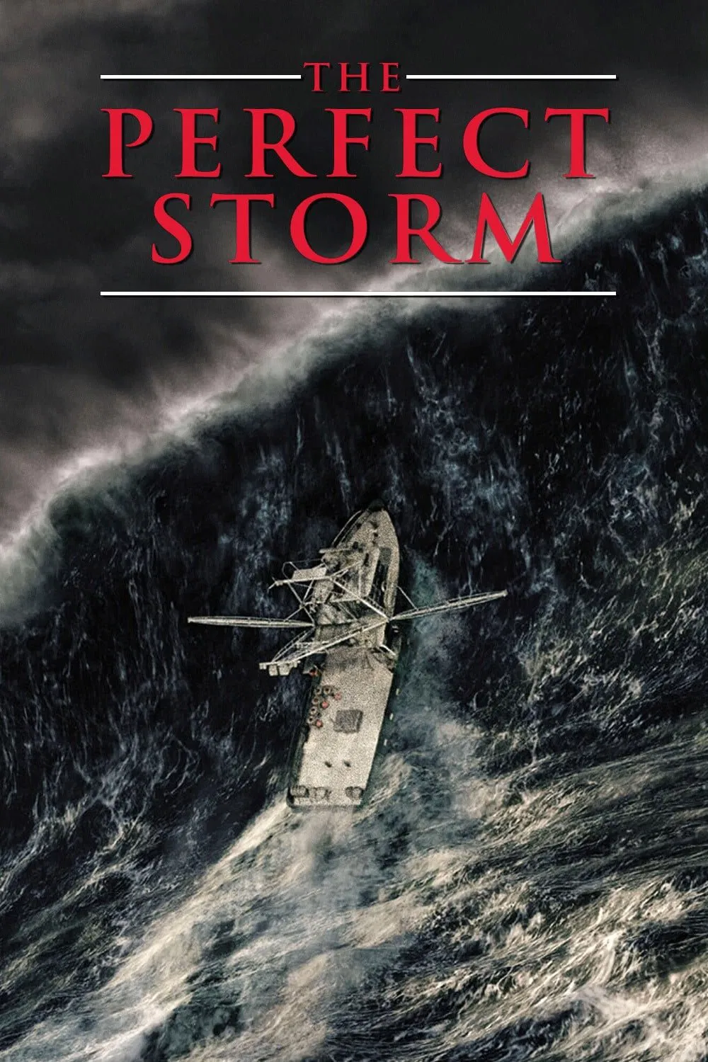 Poster chính thức của phim Phim Tâm Lý, Phim Phiêu Lưu "Cơn Bão Kinh Hoàng" (The Perfect Storm - 2000), với sự tham gia của diễn viên George Clooney và Mark Wahlberg.