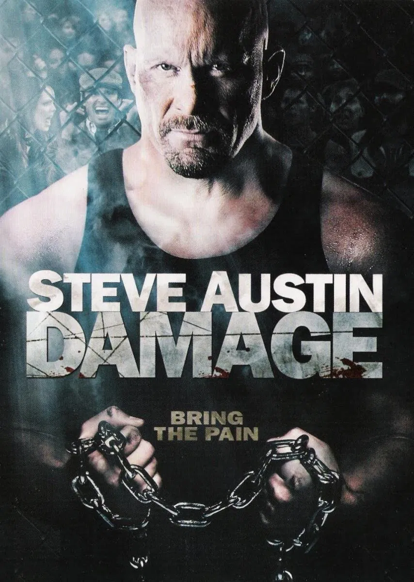 Poster chính thức của phim Phim Hành Động, Phim Giật Gân "Cơn Cuồng Nộ" (Damage - 2009), với sự tham gia của diễn viên Steve Austin và Walton Goggins.