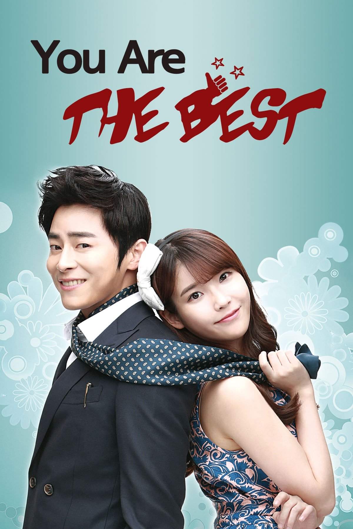 Poster chính thức của phim Phim Hài, Phim Gia Đình "Con Gái Mẹ Thật Tuyệt" (You're the Best, Lee Soon Shin - 2013), với sự tham gia của diễn viên IU và Cho Jung-seok.