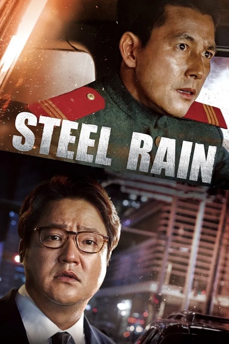 Poster chính thức của phim Phim Hành Động, Phim Giật Gân "Cơn Mưa Thép" (Steel Rain - 2017), với sự tham gia của diễn viên Jung Woo-sung và Kwak Do-won.