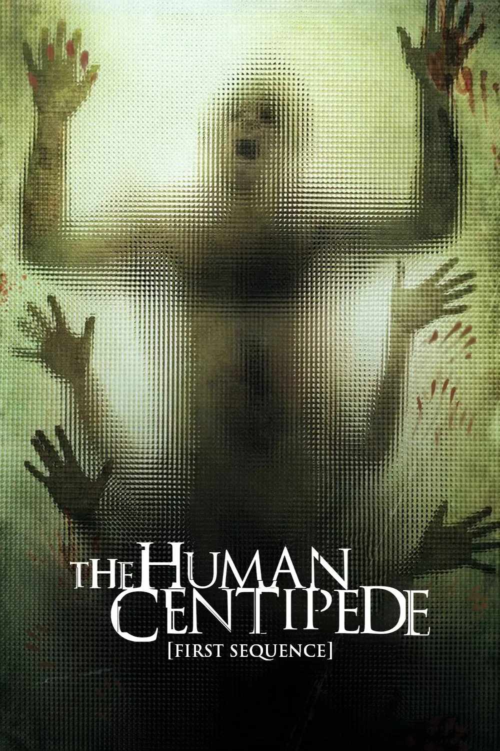 Poster chính thức của phim Phim Kinh Dị "Con Rết Người" (The Human Centipede (First Sequence) - 2009), với sự tham gia của diễn viên Dieter Laser và Ashley C. Williams.
