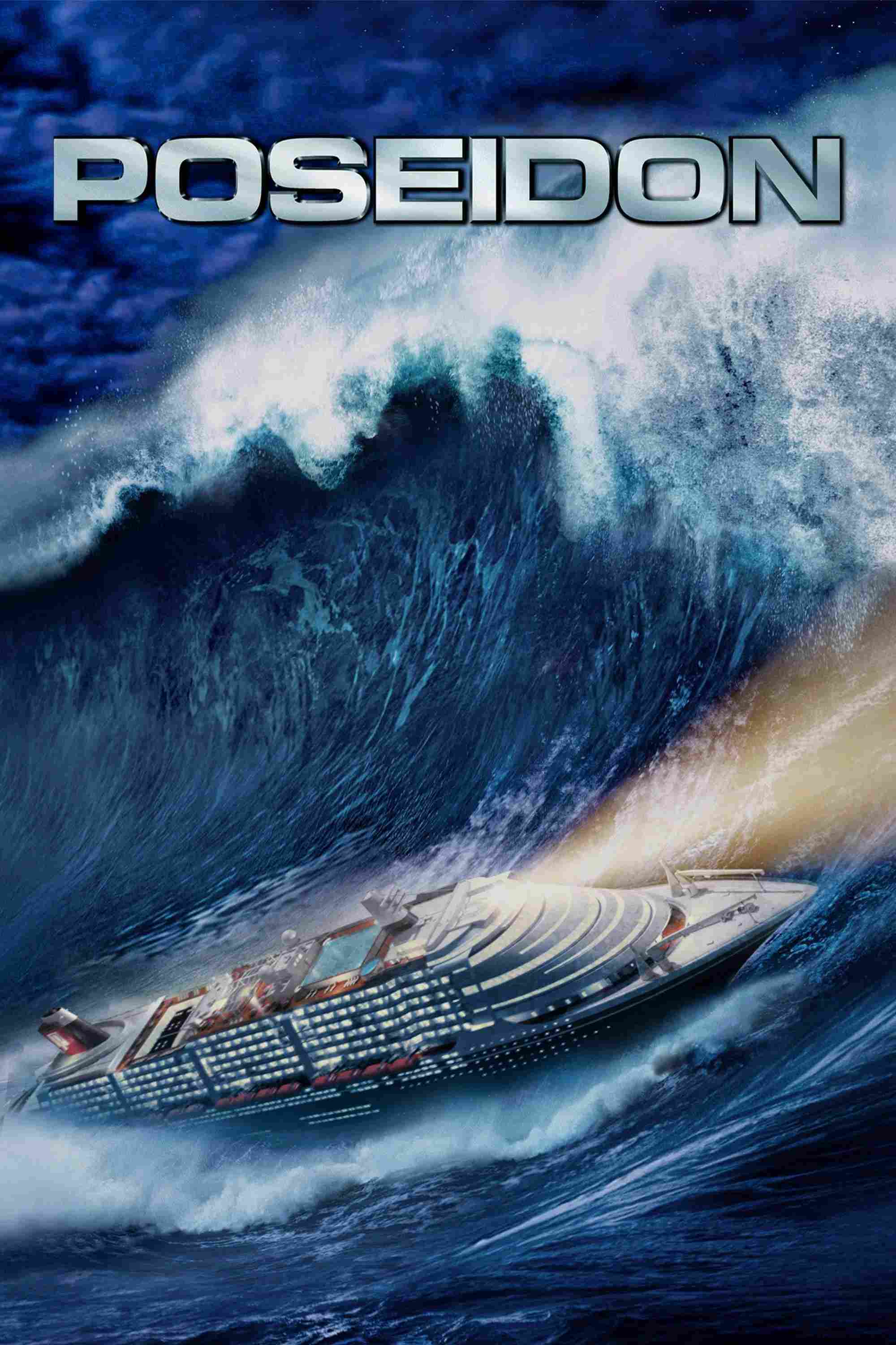 Poster chính thức của phim Phim Phiêu Lưu, Phim Hành Động "Con Tàu Tuyệt Mệnh" (Poseidon - 2006), với sự tham gia của diễn viên Josh Lucas và Kurt Russell.