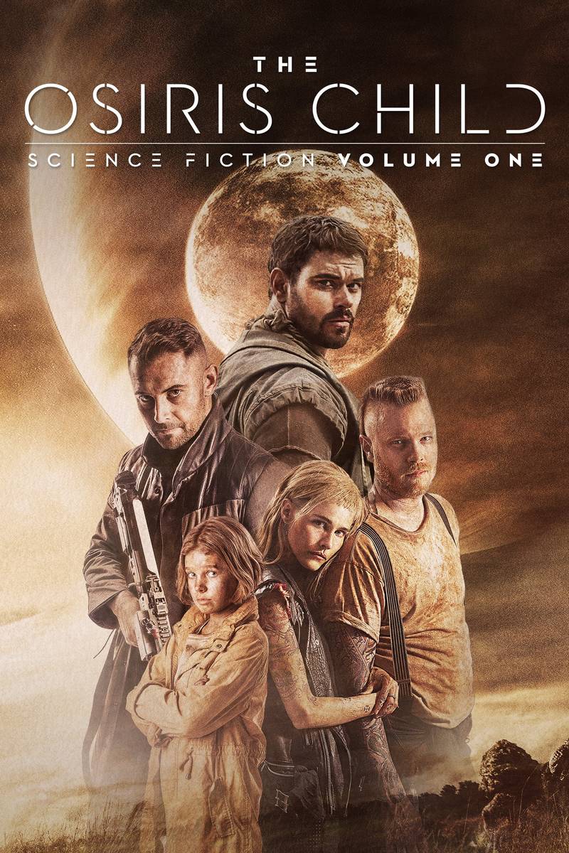 Poster chính thức của phim Phim Viễn Tưởng "Con Trai Của Thần Orisis" (Science Fiction Volume One: The Osiris Child - 2016), với sự tham gia của diễn viên Kellan Lutz và Daniel MacPherson.