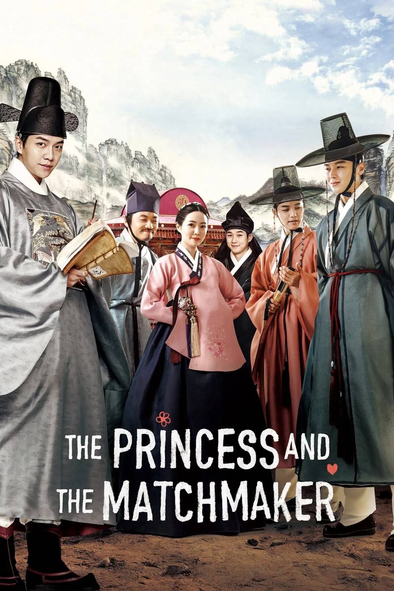 Poster chính thức của phim Phim Hài, Phim Tình Cảm "Công Chúa Và Chàng Mai" (The Princess and the Matchmaker - 2018), với sự tham gia của diễn viên Shim Eun-kyung và Lee Seung-gi.